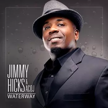 Hicks,jimmy / Acoj: Waterway