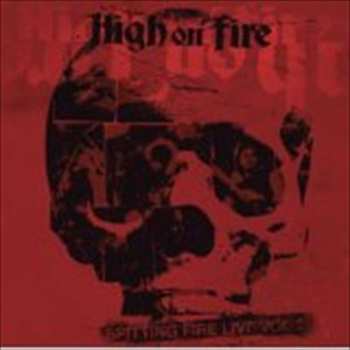 CD High On Fire: Spitting Fire Live Vol. 2