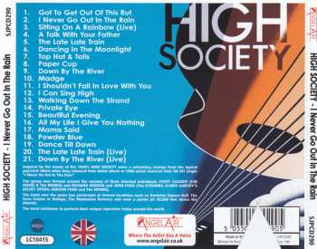 CD High Society: I Never Go Out In The Rain