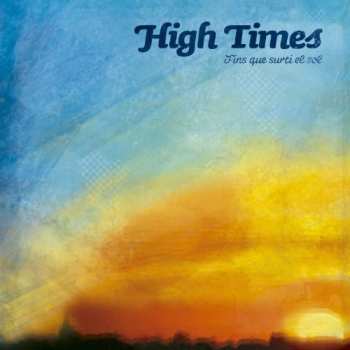 CD High Times: Fins Que Surti El Sol DIGI