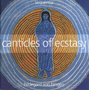 CD Hildegard Von Bingen: Canticles Of Ecstasy