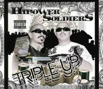 Hipower Entertainment Presents: Hipower Soldiers Triple Up