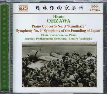 CD Russian State Symphony Orchestra: Piano Concerto No. 3, 'Kamikaze' / Symphony No. 3 'Symphony of the Founding of Japan'