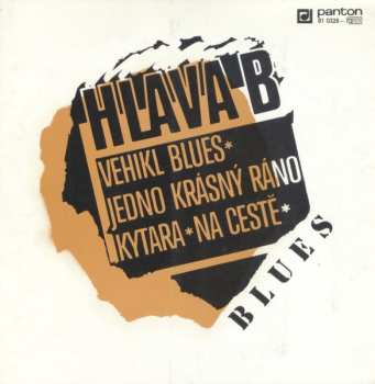 Album Hlava B: Vehikl Blues / Jedno Krásný Ráno / Kytara / Na Cestě