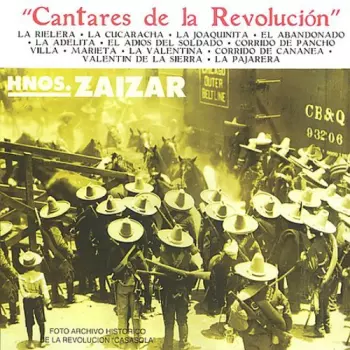 Hermanos Zaizar: Cantares De La Revolución