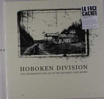 LP Hoboken Division: The Mesmerizing Mix Up Of The Diligent John Henry