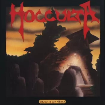 Hocculta: Back In The Dark