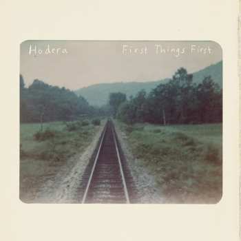 LP Hodera: First Things First