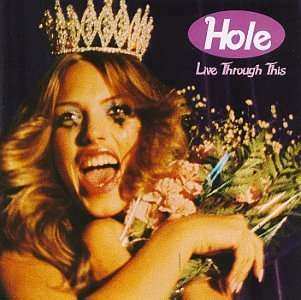 CD Hole: Live Through This
