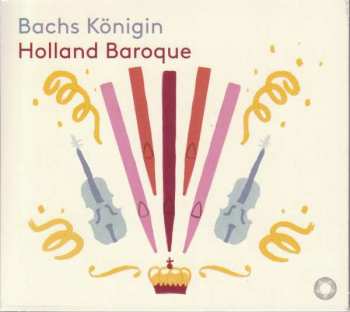 SACD Holland Baroque Society: Bach's Königin