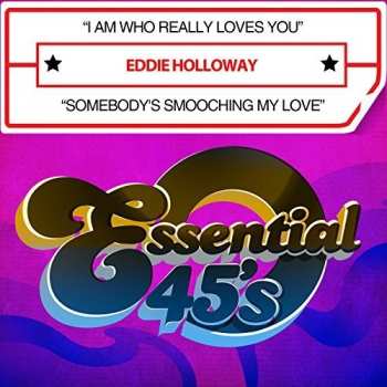 Album Holloway,eddie: I Am Who Really Loves You