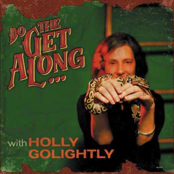 CD Holly Golightly: Do The Get Along ...