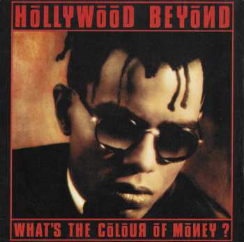 Album Hollywood Beyond: What's The Colour Of Money ?