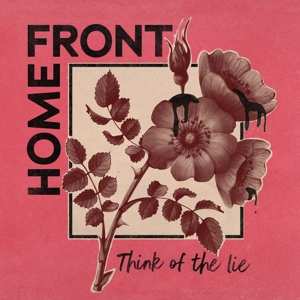 LP Home Front: Think Of The Lie