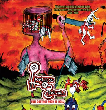 Homeless Sexuals: The Demos 2004-2006