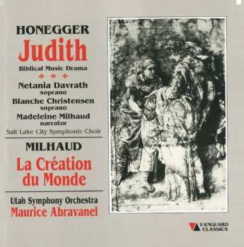 Album Arthur Honegger: Judith (Biblical Music Drama) / La Création Du Monde