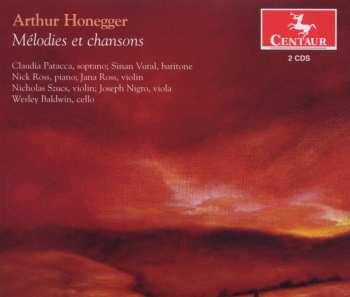 Album Honegger / Patacca / Vural / Baldwin: Melodies Et Chansons