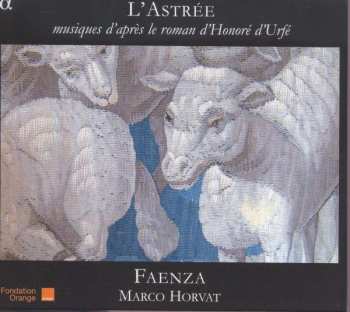 CD Honoré d'Urfé: L'Astrée (Musiques D'Après Le Roman D'Honoré D'Urfé)