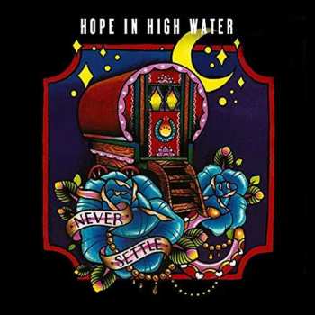 CD Hope In High Water: Never Settle