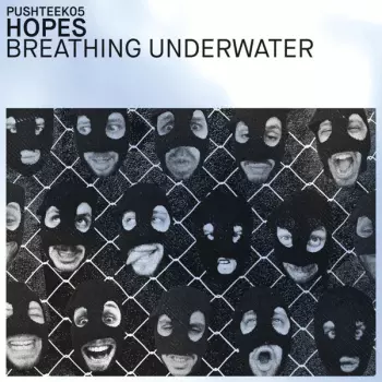 Hopes: Breathing Underwater