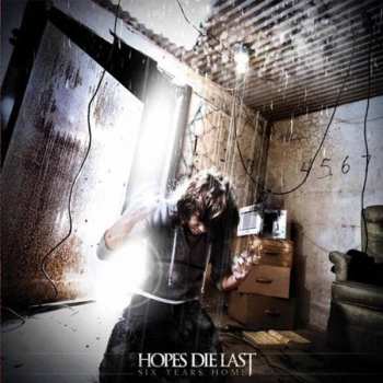 CD Hopes Die Last: Six Years Home