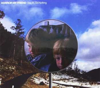 Album Horror My Friend: Stay In, Do Nothing