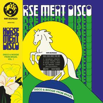 Album Horse Meat Disco Presents Disco & Boogie From / Va: Horse Meat Disco Presents Disco & Boogie From