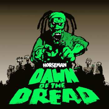 LP Horseman: Dawn Of The Dread