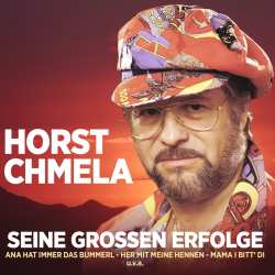 Album Horst Chmela: Seine Großen Erfolge: In Erinnerung