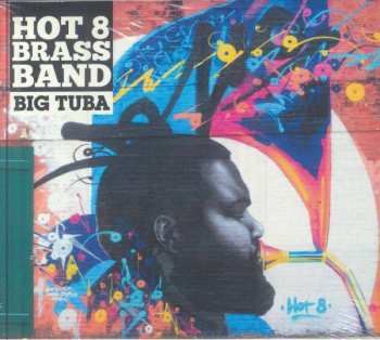 CD Hot 8 Brass Band: Big Tuba