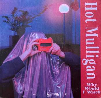 LP Hot Mulligan: Why Would I Watch