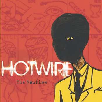 Album Hotwire: The Routine