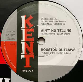 SP Houston Outlaws: Ain't No Telling / It's Not Fun Being Alone