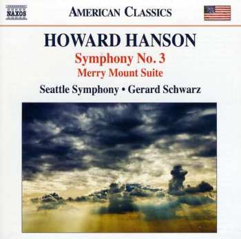 CD Howard Hanson: Symphony No. 3 • Merry Mount Suite