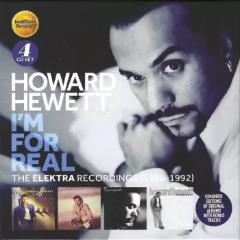 Howard Hewett: I'm For Real (The Elektra Recordings 1986-1992)