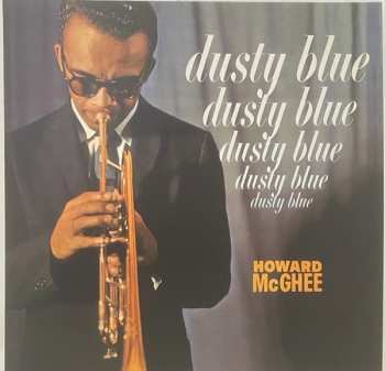 LP Howard McGhee: Dusty Blue