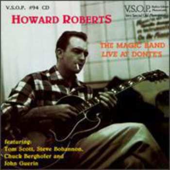 Album Howard Roberts: The Magic Band Live At Donte's