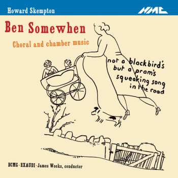 CD James Weeks: Ben Somewhen - Choral And Chamber Music