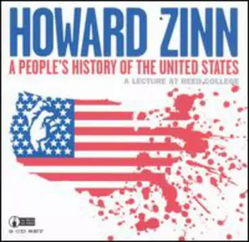 Howard Zinn: A People's  History Of The United States