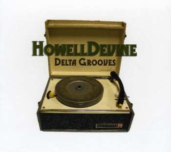 Album Howell Devine: Delta Grooves