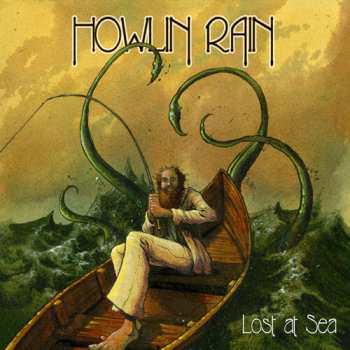 Album Howlin Rain: Lost At Sea: Rarities, Outtakes And Other Tales