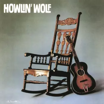 Howlin' Wolf: Howlin' Wolf