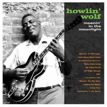 LP Howlin' Wolf: Moanin' In The Moonlight