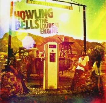 CD Howling Bells: The Loudest Engine