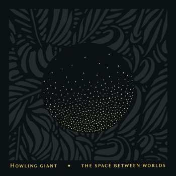 CD Howling Giant: The Space Between Worlds