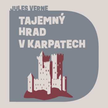 CD Hruška Libor: Verne: Tajemný Hrad V Karpatech
