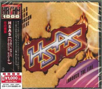 CD HSAS: Through The Fire = 炎の饗宴 LTD