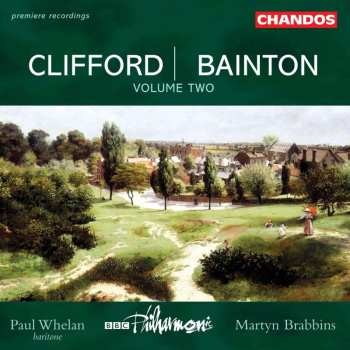CD Hubert Clifford: Clifford/Bainton: Orchestral Works, Vol. 2