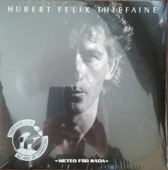LP Hubert Félix Thiéfaine: Meteo Fur Nada