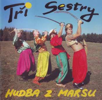 2LP Tři Sestry: Hudba Z Marsu